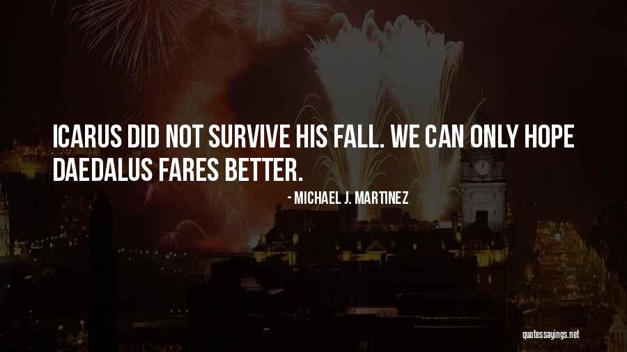 Henry Fielding Satire Quotes By Michael J. Martinez