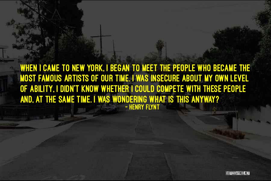 Henry Flynt Quotes 363742