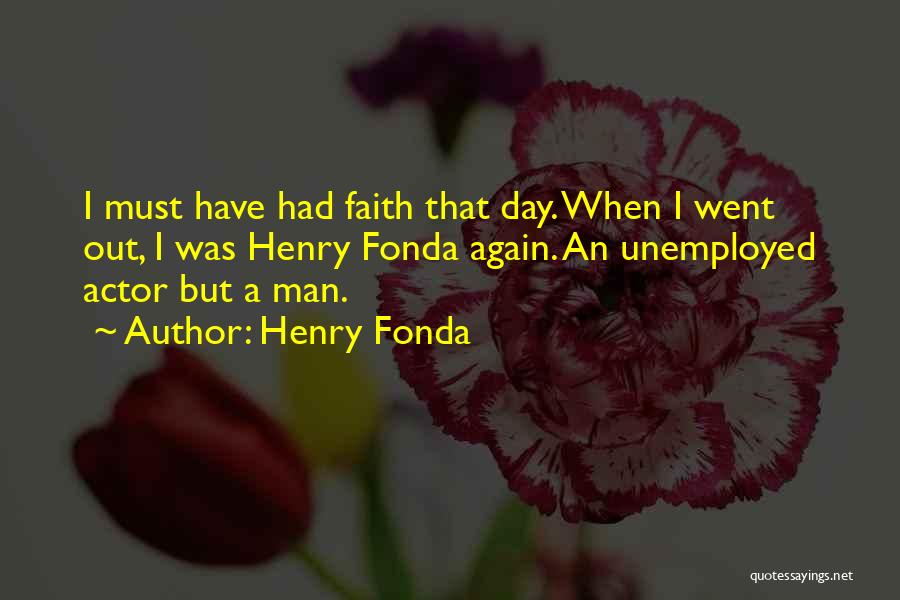 Henry Fonda Quotes 1140955