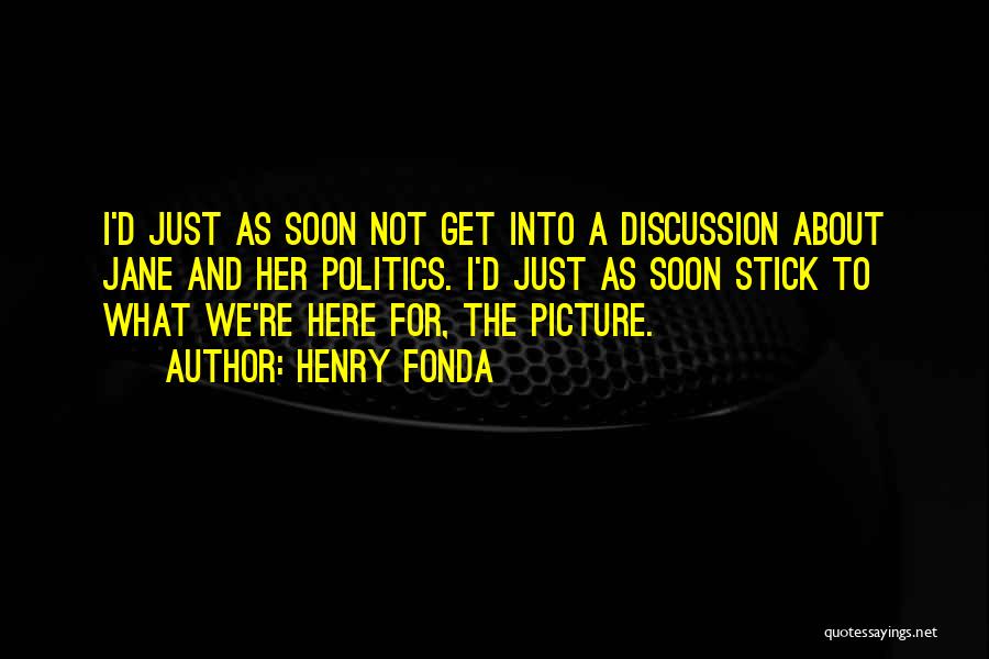 Henry Fonda Quotes 910603