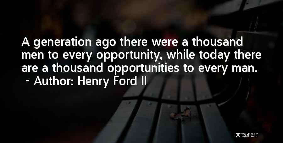 Henry Ford II Quotes 1756792