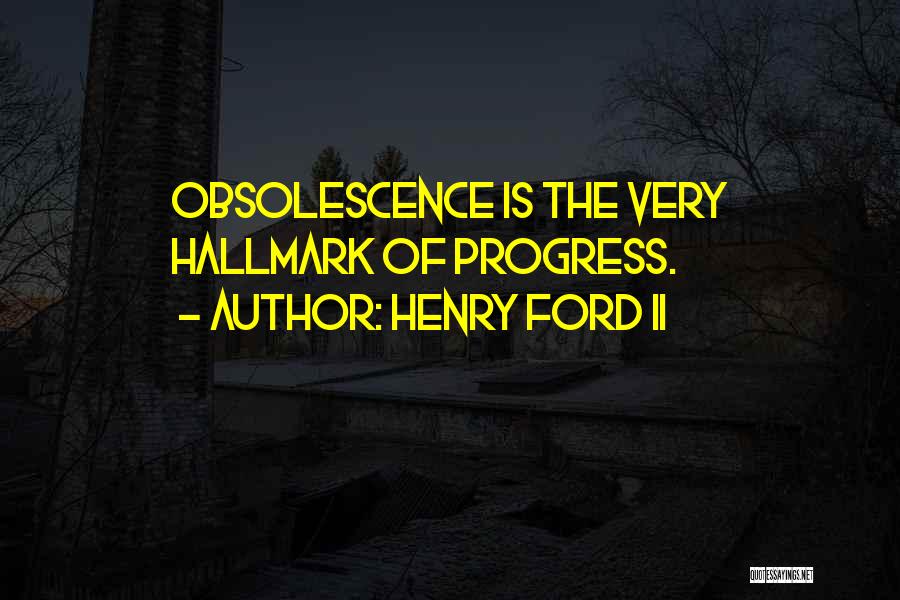 Henry Ford II Quotes 1925185