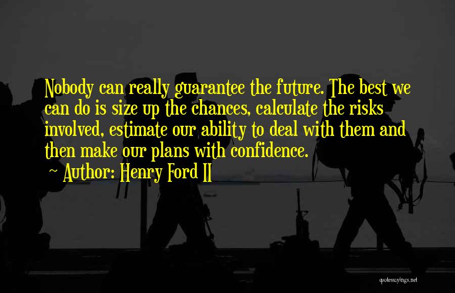 Henry Ford II Quotes 931885