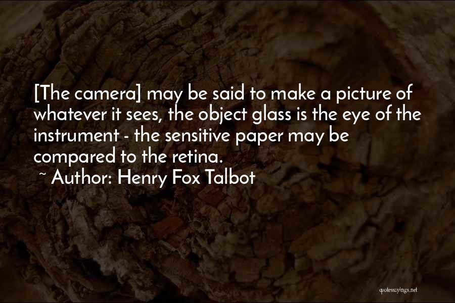 Henry Fox Talbot Quotes 1663323