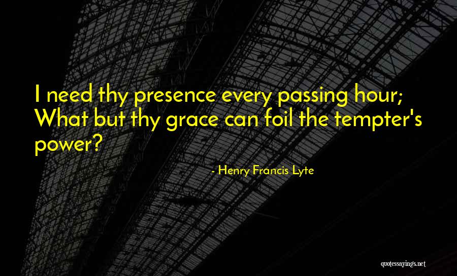 Henry Francis Lyte Quotes 1796009