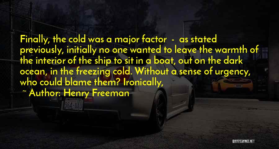 Henry Freeman Quotes 815617