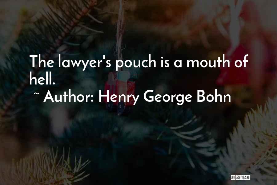 Henry George Bohn Quotes 1102193