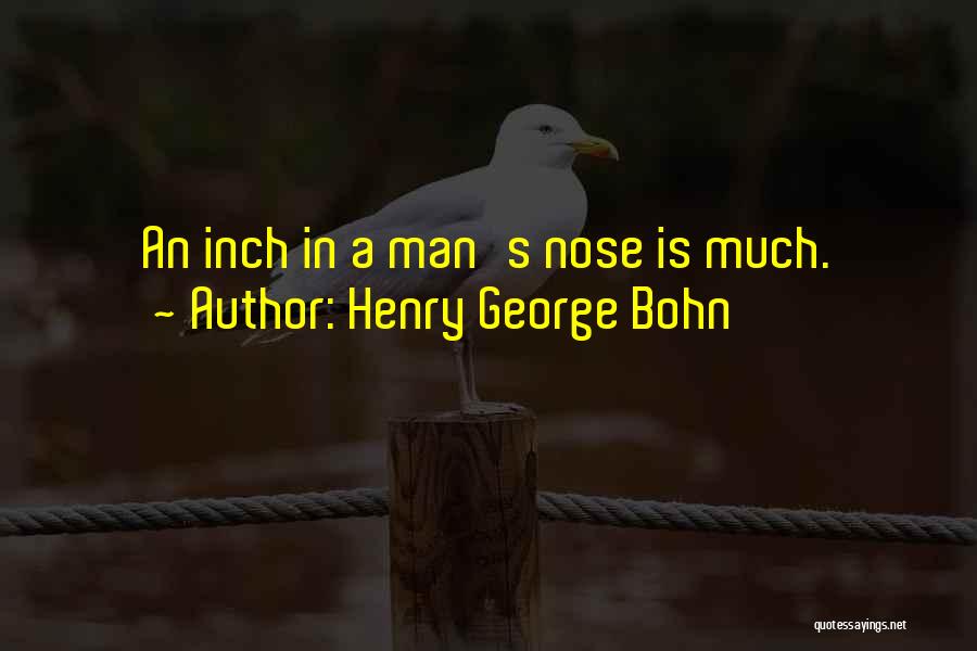 Henry George Bohn Quotes 1750046