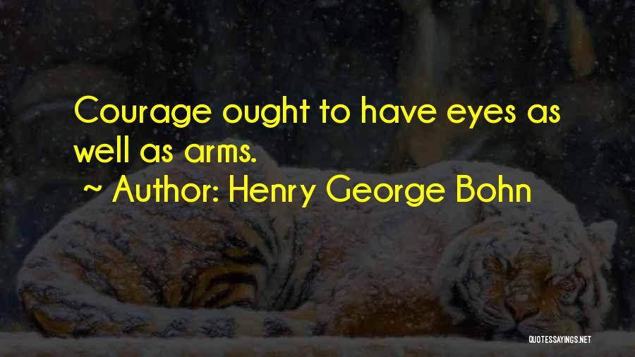 Henry George Bohn Quotes 226718