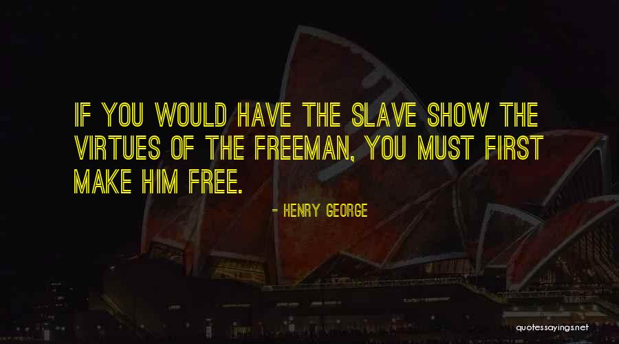 Henry George Quotes 1227173