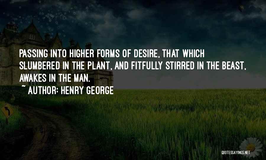 Henry George Quotes 1634180