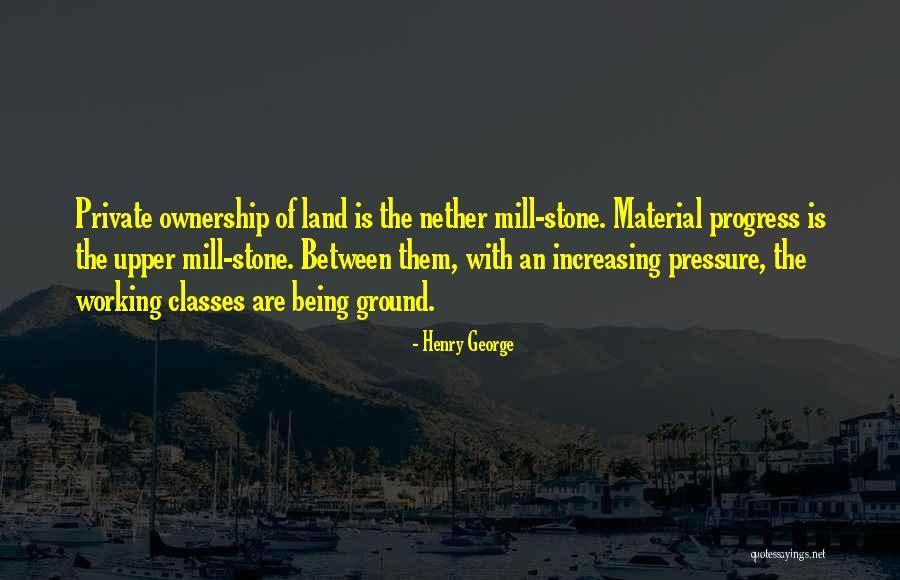 Henry George Quotes 1663017