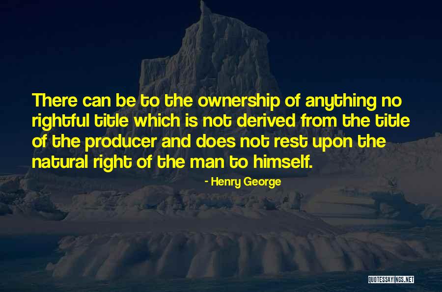 Henry George Quotes 1777069