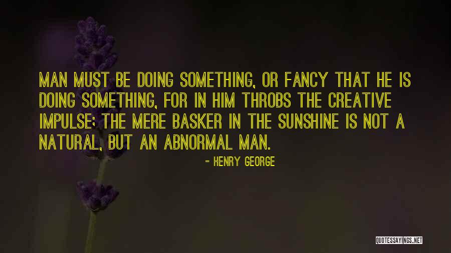 Henry George Quotes 2036035