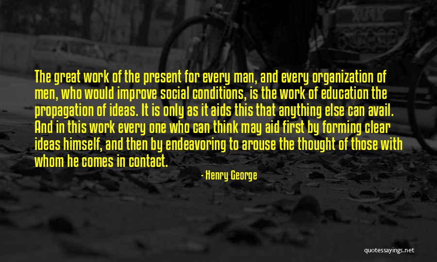 Henry George Quotes 723917