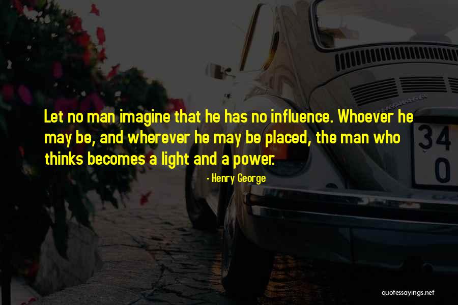 Henry George Quotes 993285