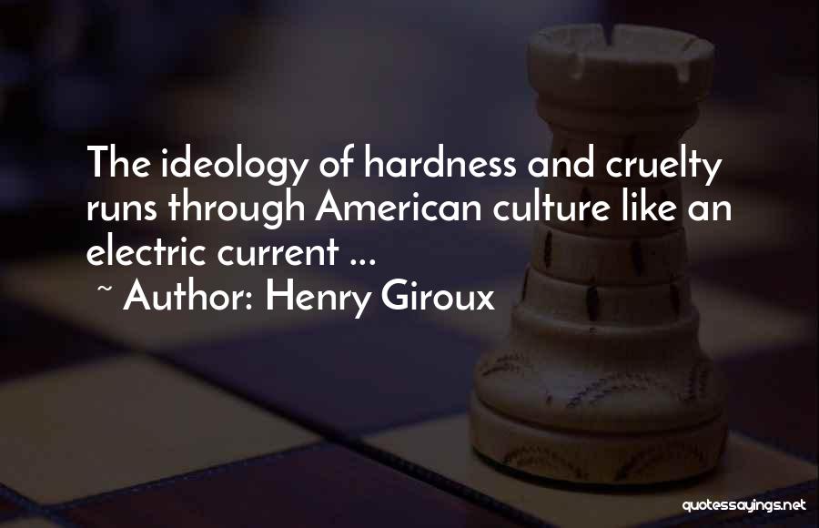 Henry Giroux Quotes 1704272