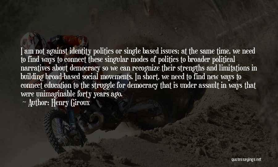 Henry Giroux Quotes 225300