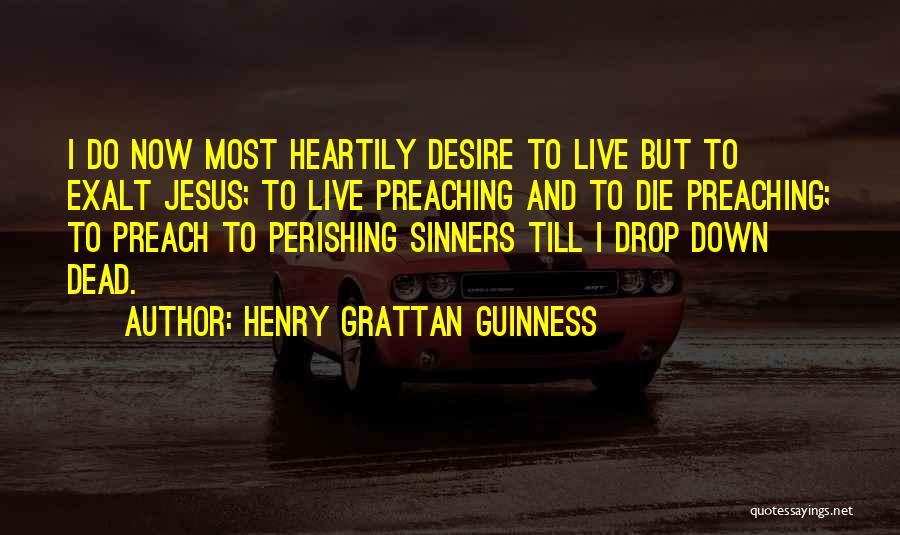 Henry Grattan Quotes By Henry Grattan Guinness