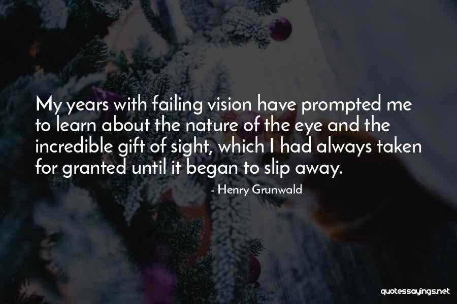 Henry Grunwald Quotes 1177325