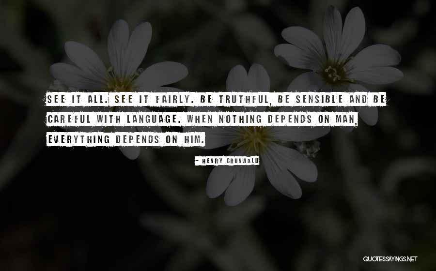 Henry Grunwald Quotes 1302095 Henry Grunwald Quotes 1302095