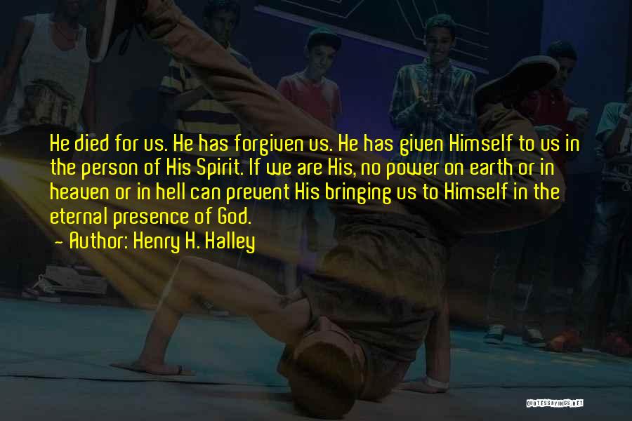 Henry H. Halley Quotes 1902410