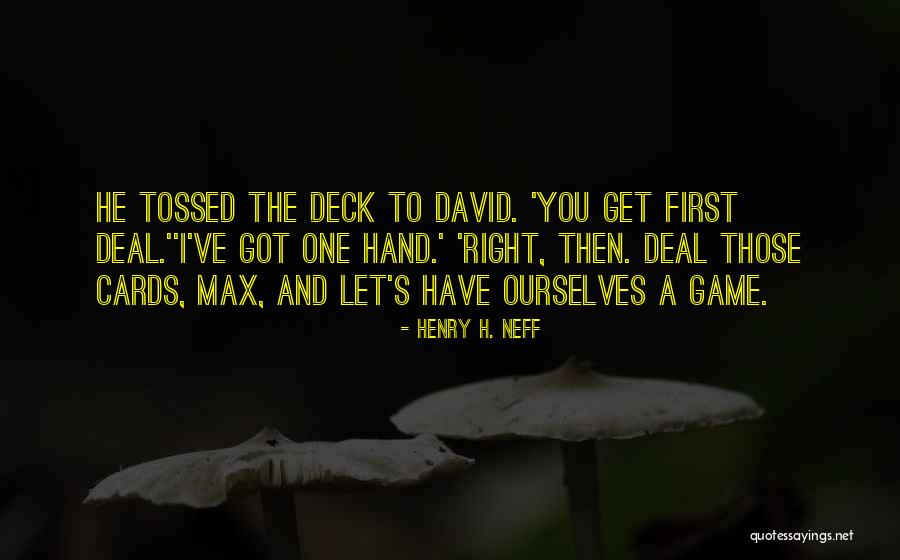 Henry H. Neff Quotes 1704080 Henry H. Neff Quotes 1704080
