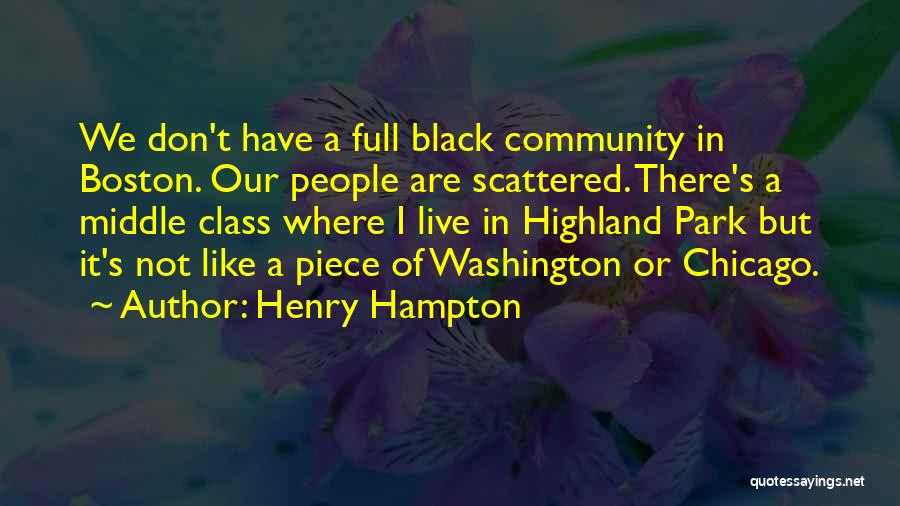 Henry Hampton Quotes 1501748