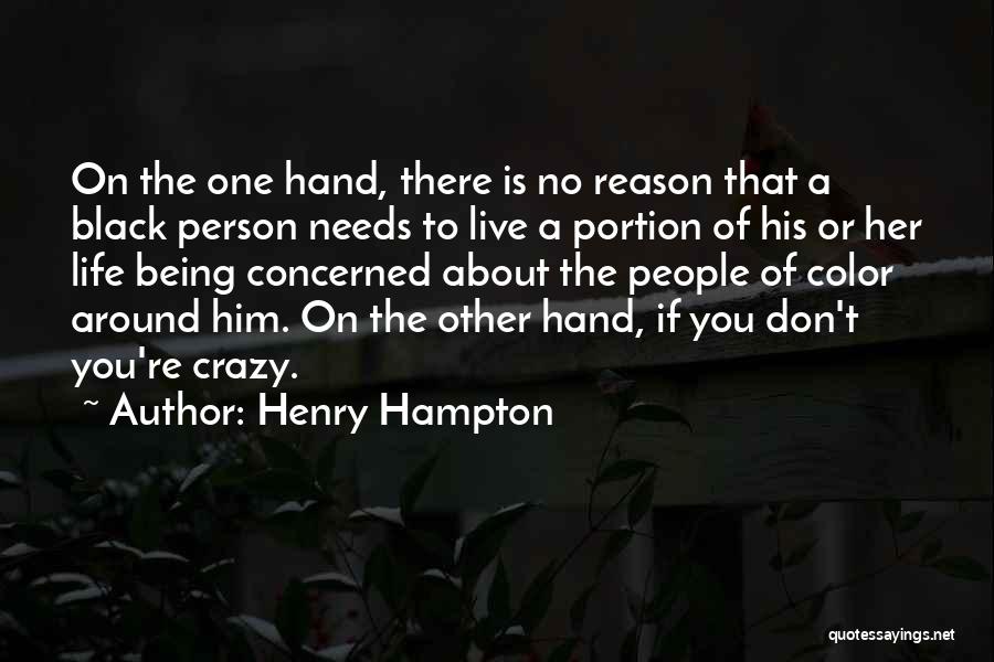 Henry Hampton Quotes 1924881
