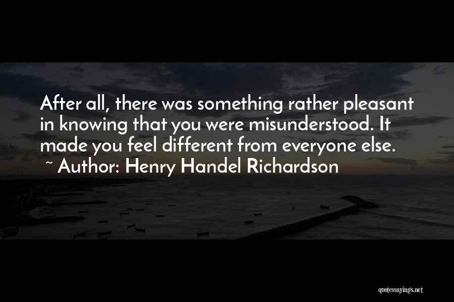 Henry Handel Richardson Quotes 1009617