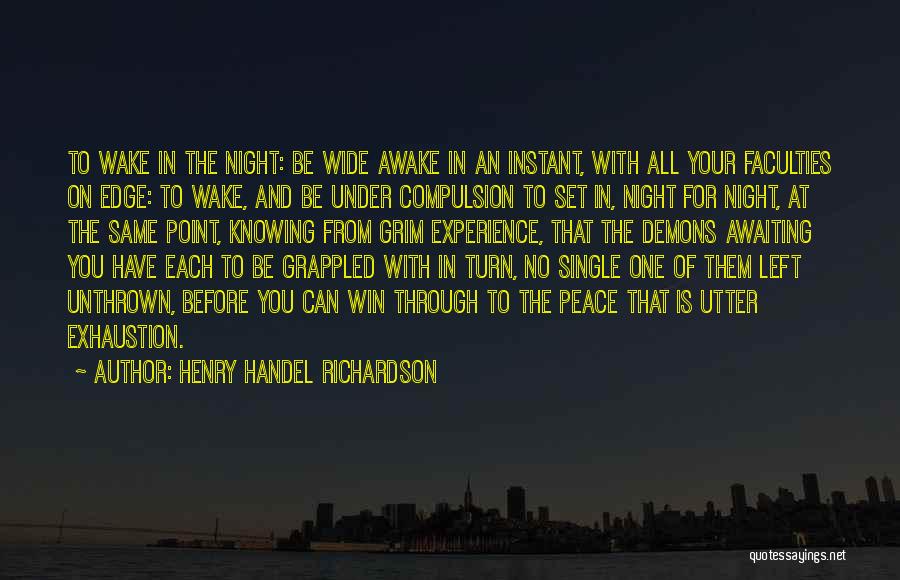 Henry Handel Richardson Quotes 1023288