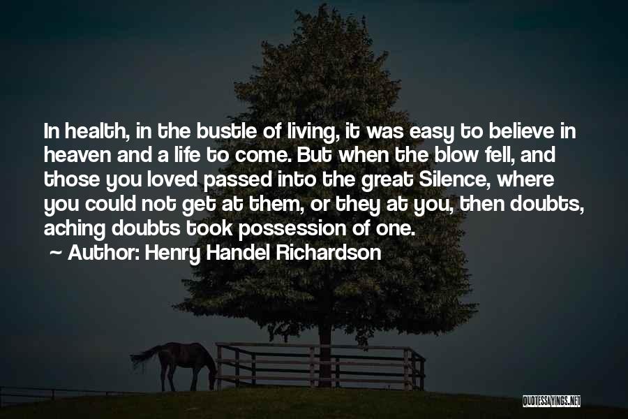 Henry Handel Richardson Quotes 676733