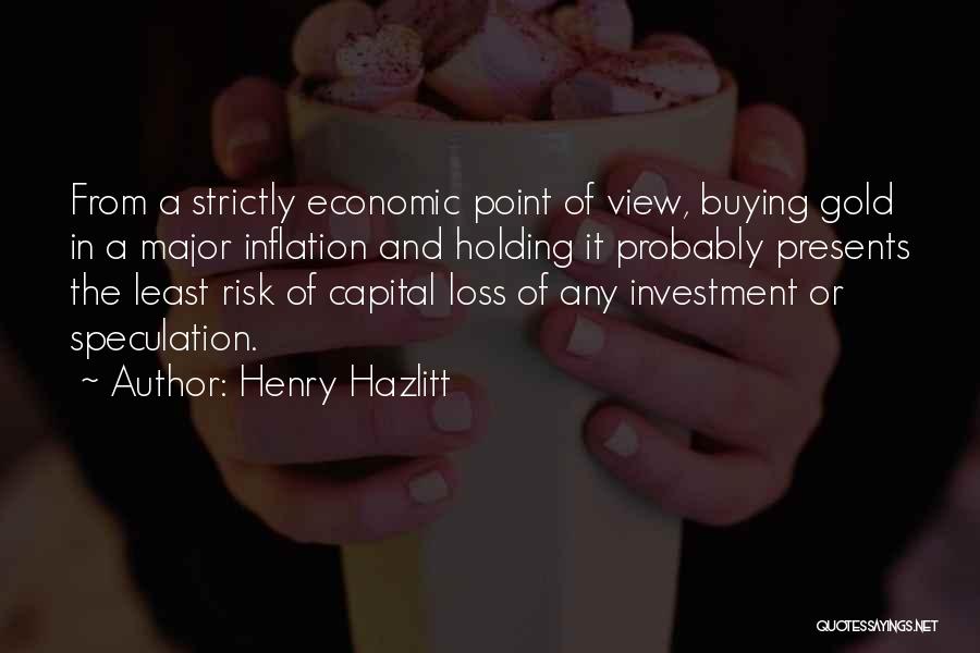 Henry Hazlitt Quotes 1071126