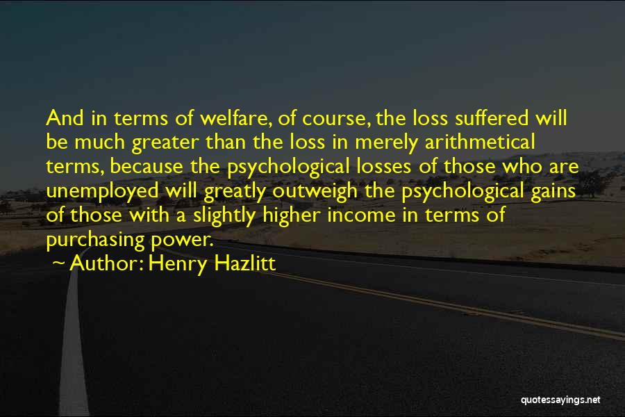 Henry Hazlitt Quotes 1316897