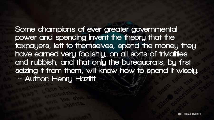 Henry Hazlitt Quotes 1721612