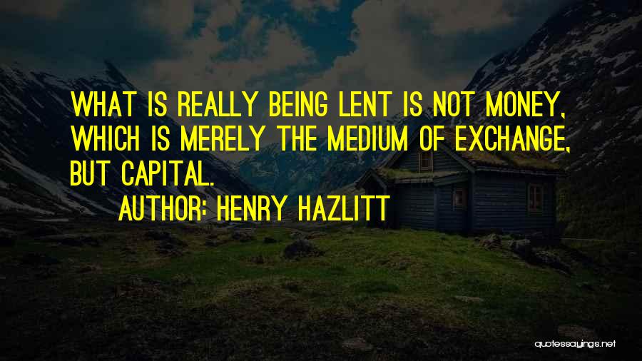 Henry Hazlitt Quotes 210681