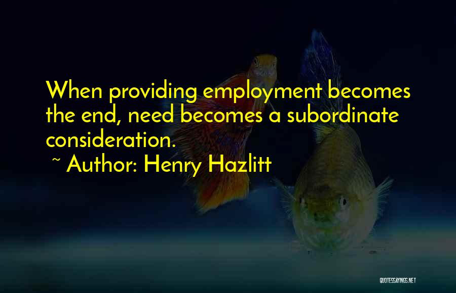 Henry Hazlitt Quotes 590741