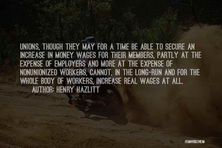 Henry Hazlitt Quotes 682362