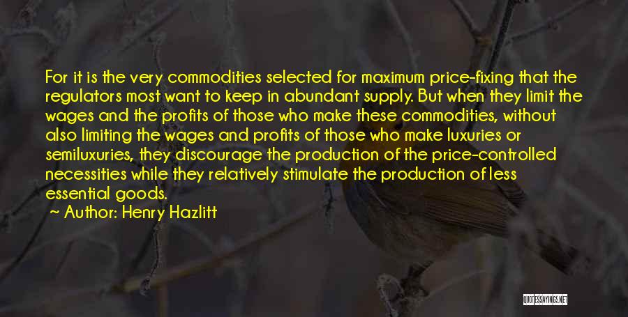 Henry Hazlitt Quotes 79225