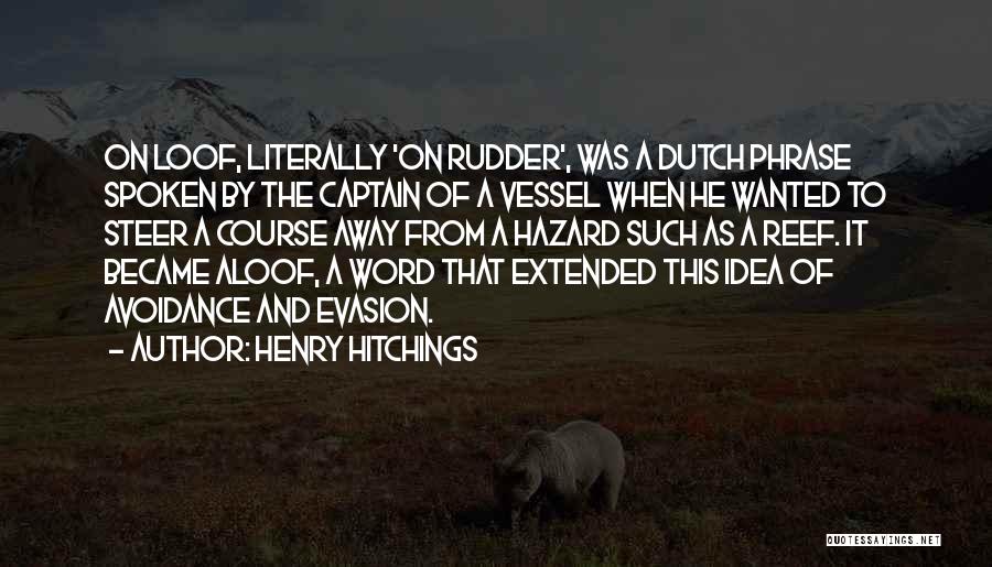 Henry Hitchings Quotes 1565956