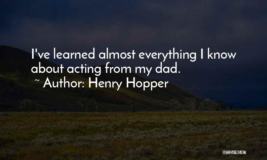 Henry Hopper Quotes 1468428