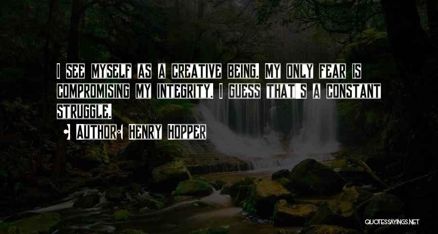 Henry Hopper Quotes 2222684