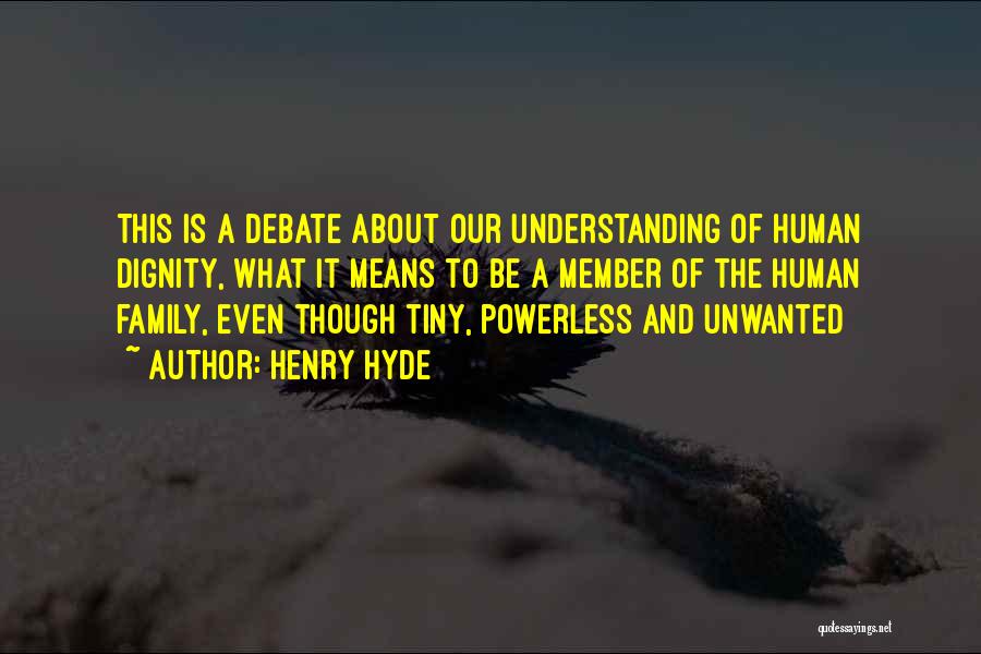 Henry Hyde Quotes 1217409