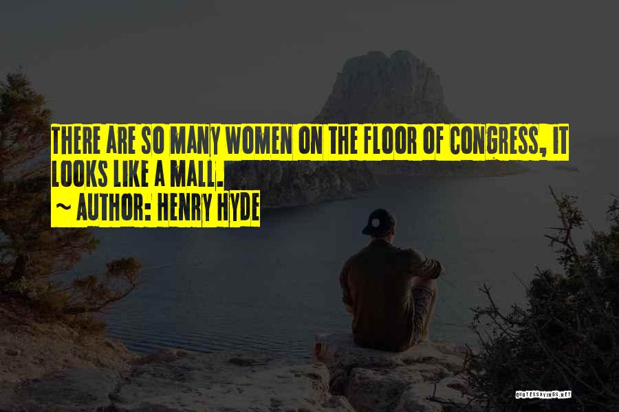 Henry Hyde Quotes 1239789