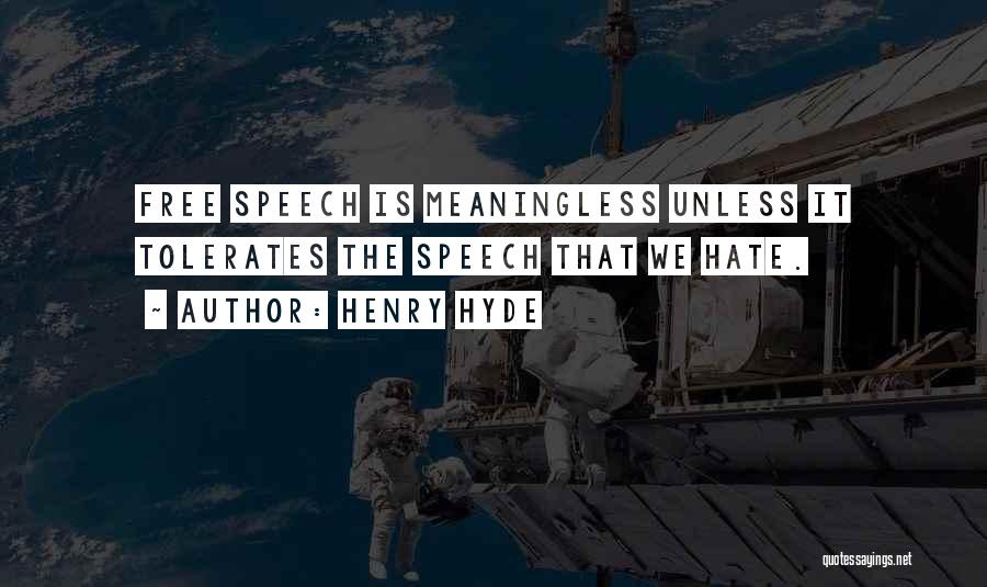 Henry Hyde Quotes 1735970