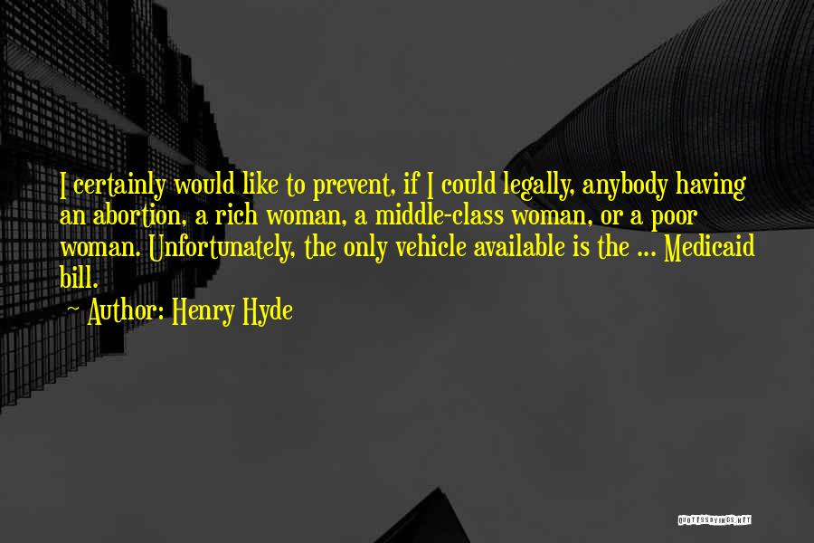 Henry Hyde Quotes 406867