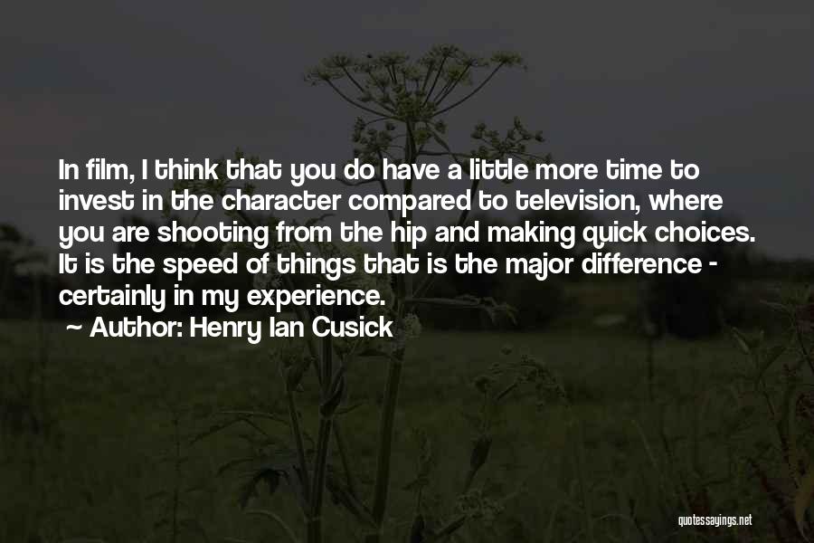 Henry Ian Cusick Quotes 1329221