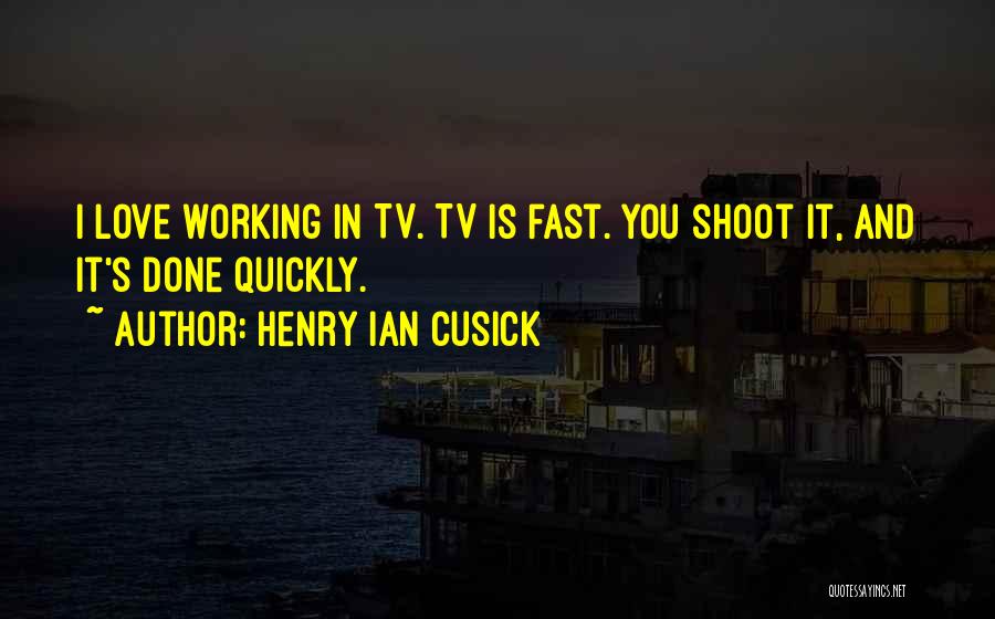 Henry Ian Cusick Quotes 2234648