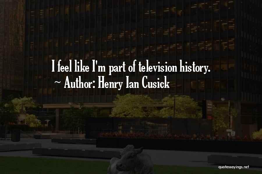 Henry Ian Cusick Quotes 333513