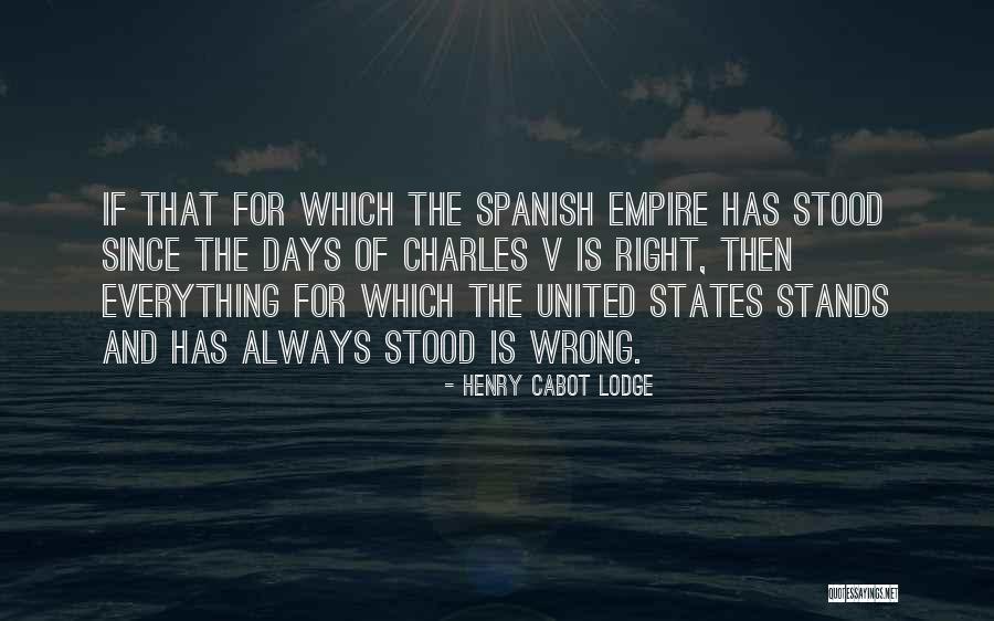 Henry In Spanish Quotes By Henry Cabot Lodge Henry In Spanish Quotes By Henry Cabot Lodge